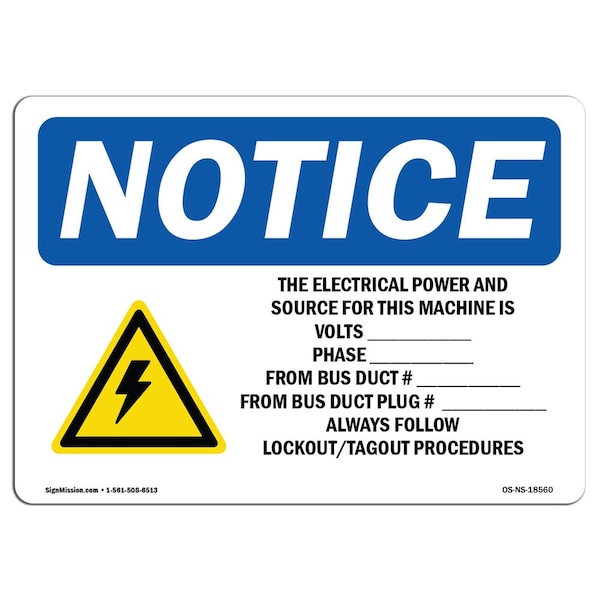 Safety Sign, OSHA Notice, 12" Height, The Electrical Power And Source Sign With Symbol, Landscape